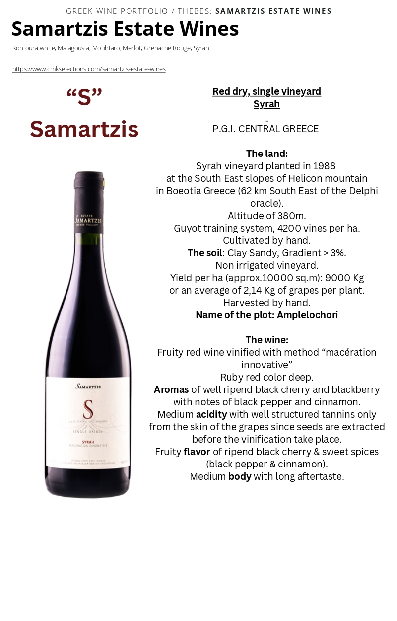 A Samartzis Estate Wines bottle of wine